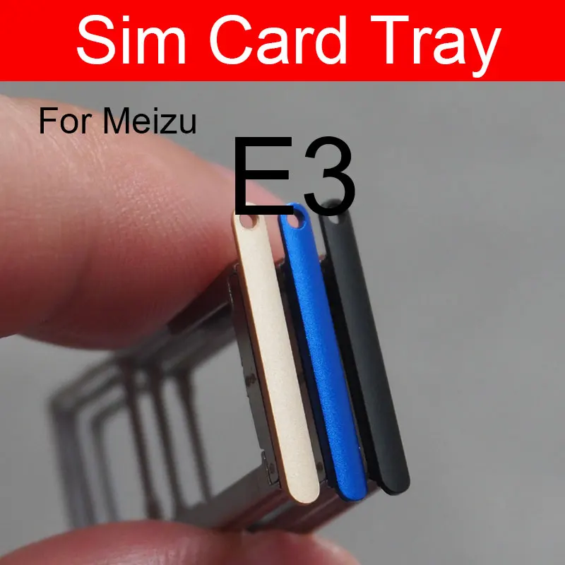 Sim Card Tray Socket For Meizu Meilan Blue Charm E3 M851Q Sim Card Slot Tray Reader Holder Repair Replacement Repair Parts