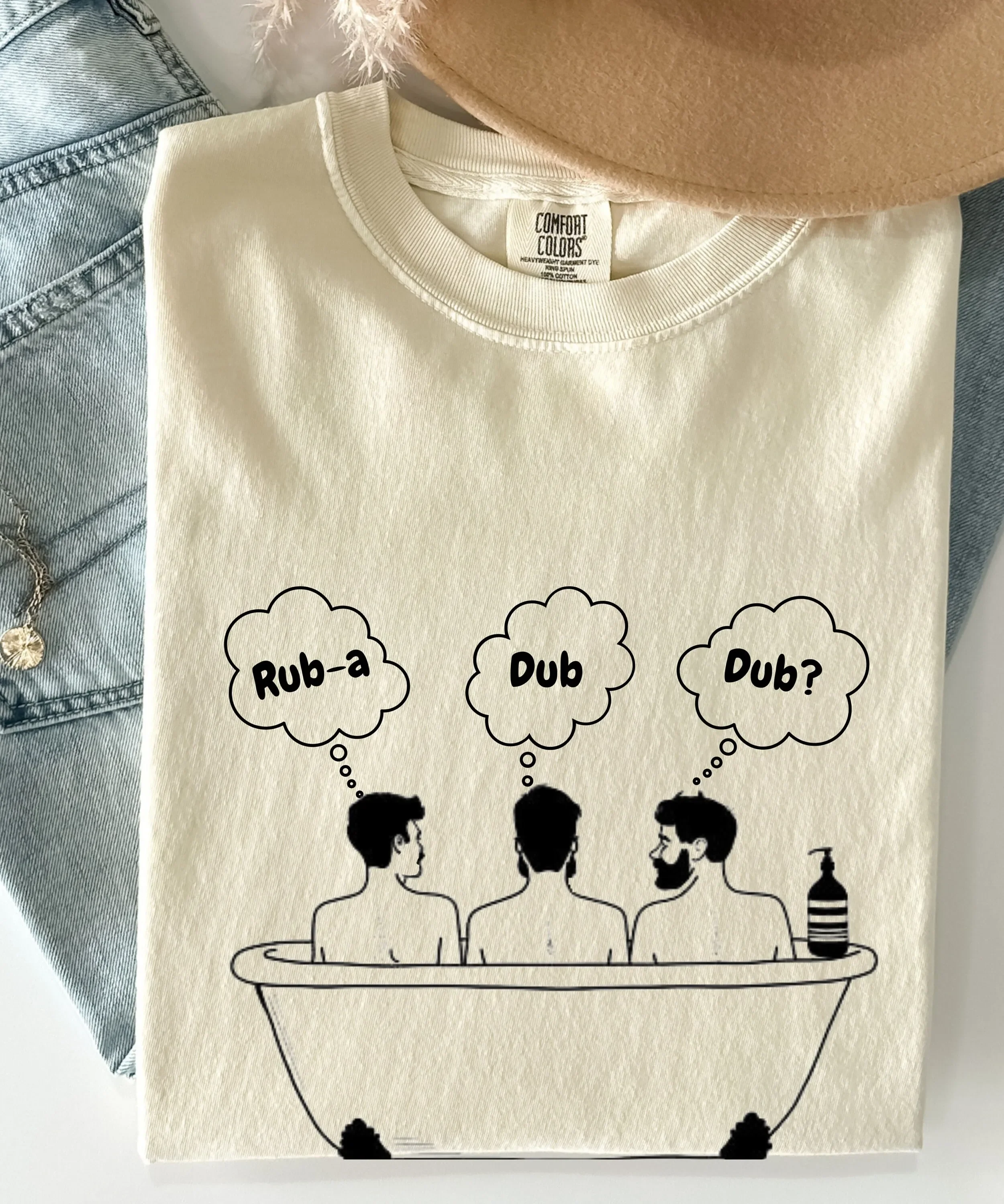 Rub A Dub Shirt Fun…