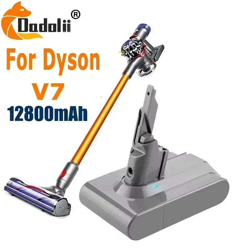 

2024 Новый аккумулятор Dyson V7, 21,6 В, 12800 мАч, литий-ионная аккумуляторная батарея для Dyson V7, аккумулятор Animal Pro, замена пылесоса