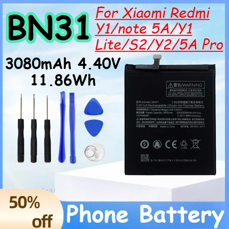 

BN31 3080mAh 4.40V 11.86Wh Battery for Xiaomi Redmi Y1/note 5A/Y1 Lite/S2/Y2/5A Pro Replace Mobile Phone Battery +Free Tools
