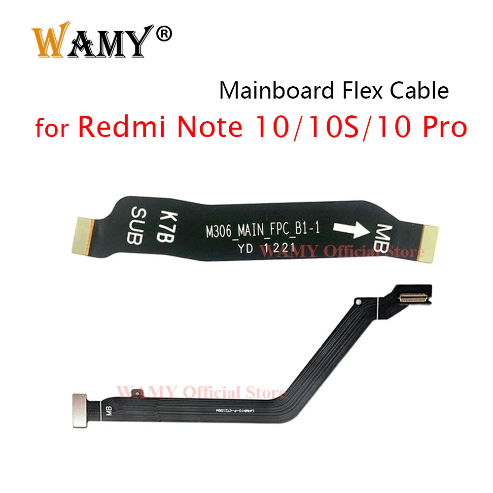 WAMY nueva pantalla LCD conector de placa base cinta de cable flexible para Xiaomi Redmi Note 10 Note 10S Note 10 Pro Max 5G