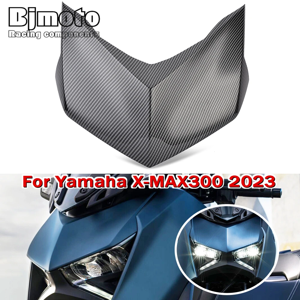 

X-MAX300 Motorcycle Front Headlight Headlamp Upper Beak Nose Extension Cowl Top Cover For Yamaha X-MAX 300 2023