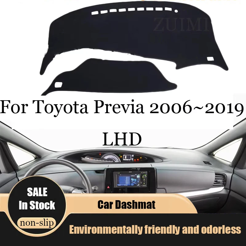 

ZUIMI Dashboard Cover Dash Mat Dashmat For Toyota Previa 2006~2019 LHD RHD Dash Board Cover Pad Sun Shade Dedicated Dustproop
