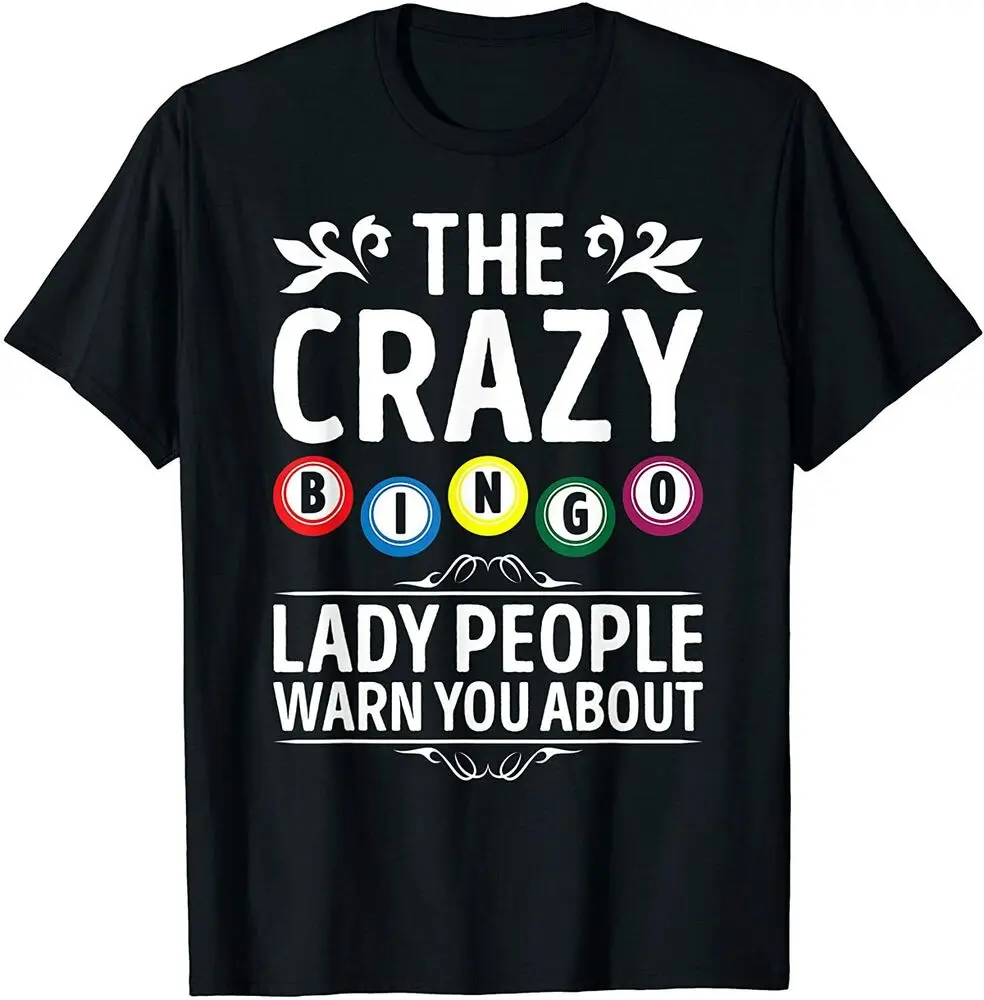 The Crazy Bingo Lady People Warned You About Lucky T-Shirt Summer Tees Cotton Luxury brand vintage oversized