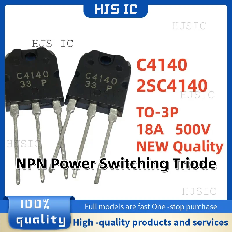 Superior Quality 5-10-20PCS 100% Brand New 2SC4140 C4140 TO-3P 18A 500V NPN Power Switching Triode