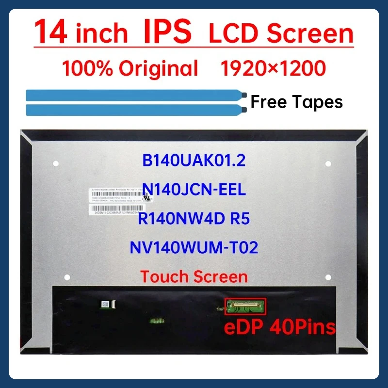 NV140WUM-T02 N140JCN-EEL R140NW4D R5 B140UAK01.2 For Lenovo ThinkPad T14 T14s P14s Gen 3 Gen 4 Touch Screen LCD Display Panel