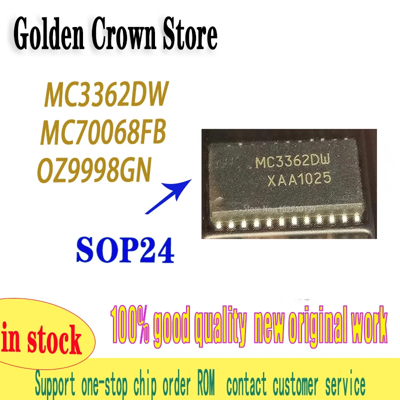 MC3362DW MC3362 70068FB MC70068FB 885S03 OZ9998GN OZ9998 SOP-24  5pcs/lot