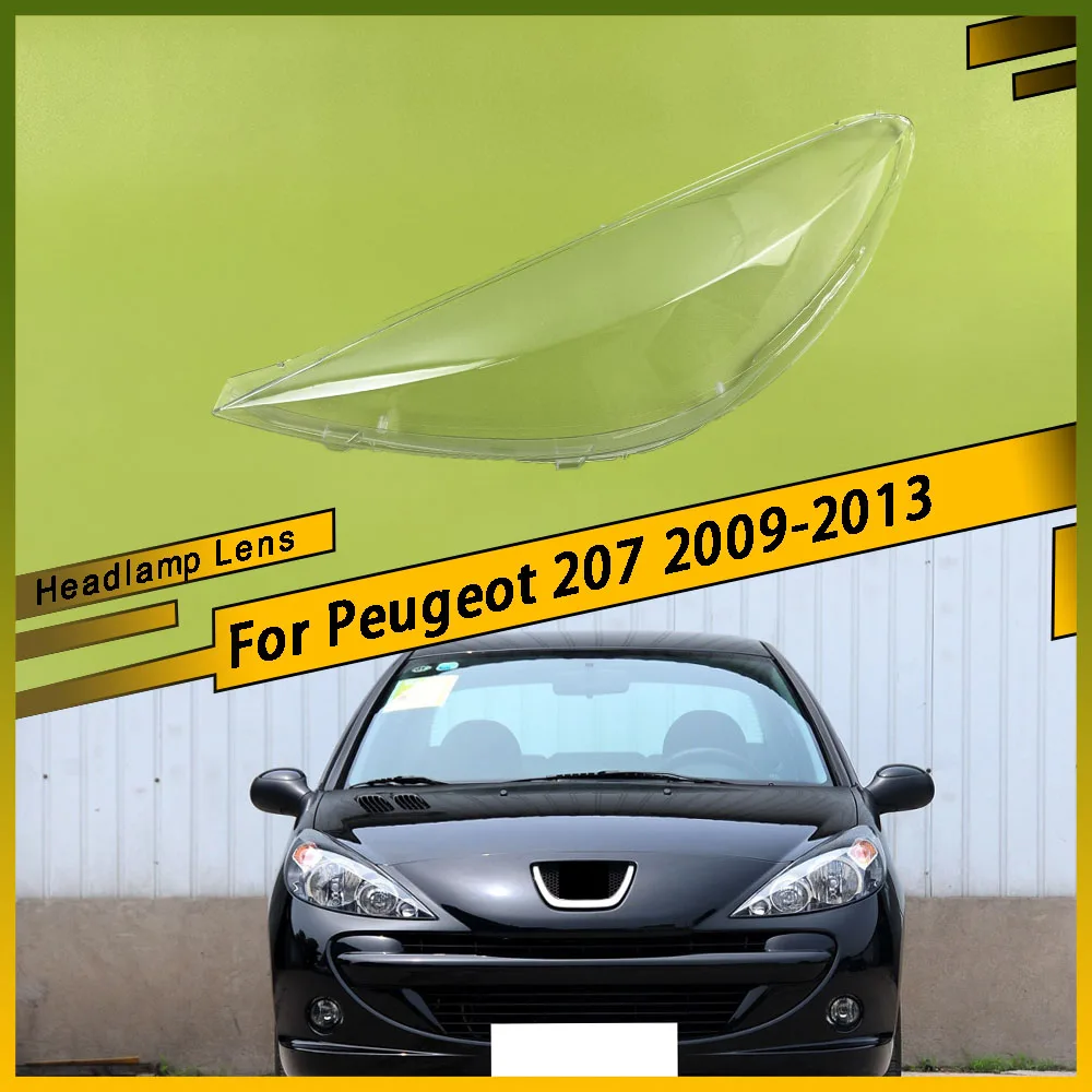 

For Peugeot 207 2009 2010 2011 2012 2013 Left Right Side Headlight Lampshade Transparent Headlight Lens Lampshade Cover