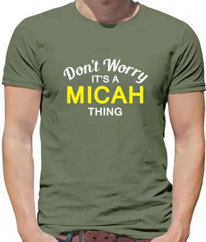 Don'T Worry It's A Micah Sache Herren T - Shirt - Familienname Eigener Name