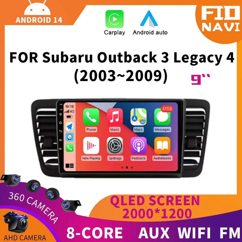 

Android 14 Auto 4G+WiFi Carplay Car Radio Multimedia Video Player Navigation GPS For Subaru Outback 3 Legacy 4 2003-2009 Stereo