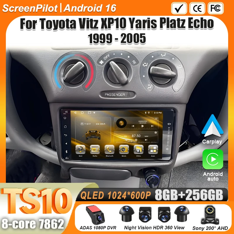 Reproductor Multimedia de Video para Toyota Vitz XP10 Yaris Platz Echo Android 16 1999-2005, Pantalla Táctil Carplay, RDS, 8 Núcleos, Wifi 5G, DSP