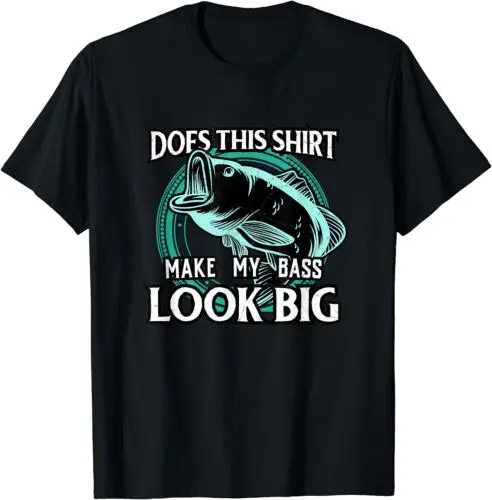 

Does This Shirt Make My Bass Look Big Funny Fishing T-Shirt S-5XL