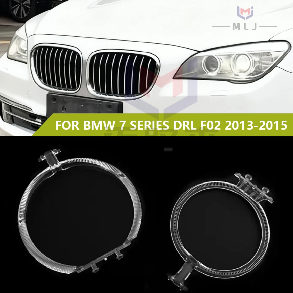 

For BMW 7 Series F01 F02 2012-2015 DRL Car Accessories Daytime Running Light LED Headlight Tube Light Guide Plate Light Aperture