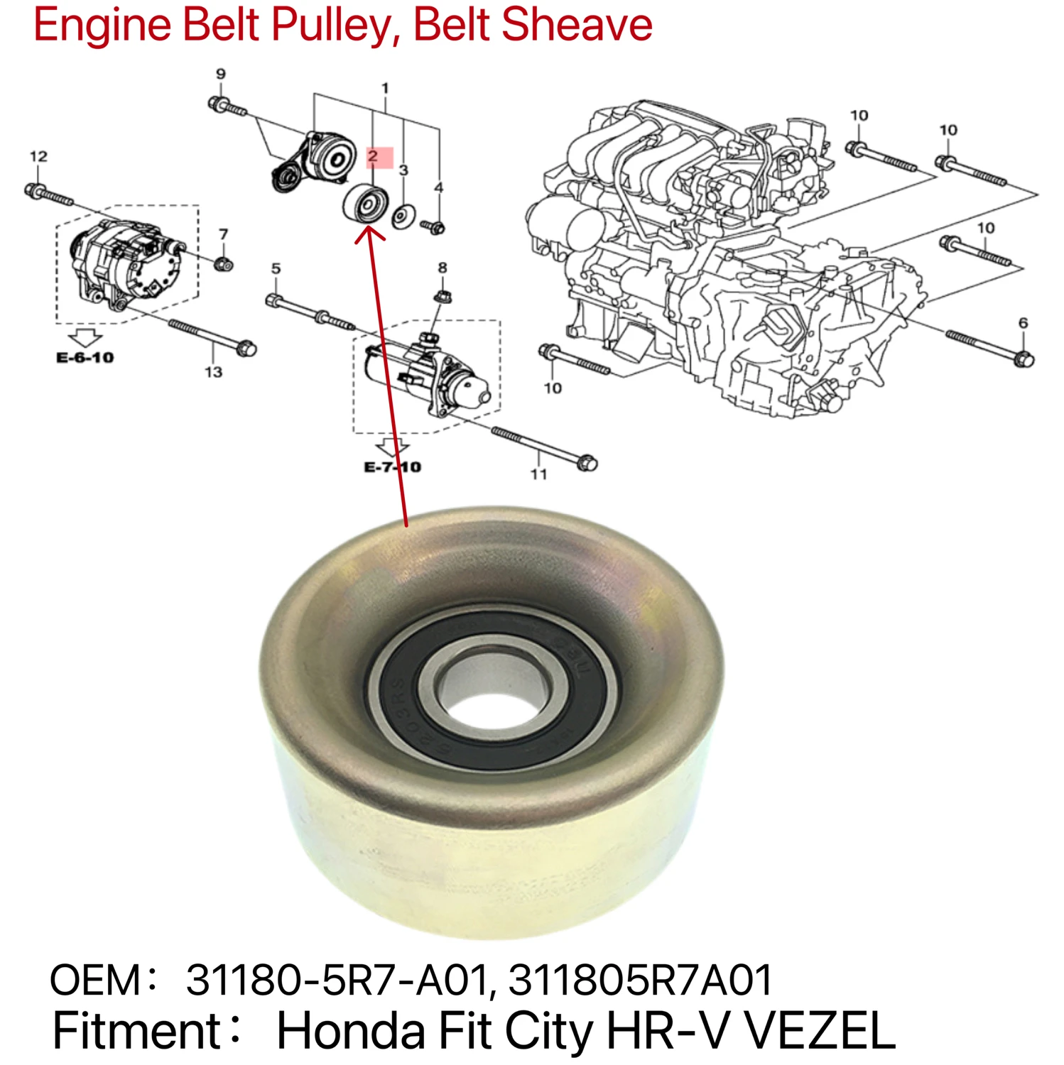 Engine Belt Sheave Pulley 31180-5R7-A01 For Honda Fit City HR-V VEZEL 2015-2022 Auto Engine Accessory Pulley 1 Piece