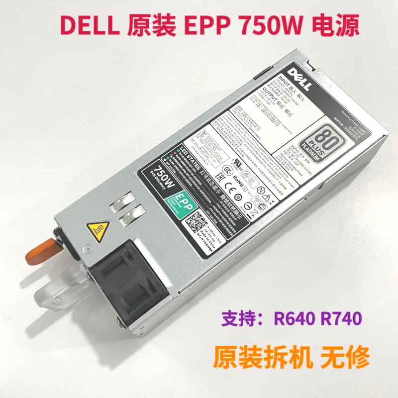 

R630/R730/R730XD/R740/R640/T630 750W epp power supply 99% new