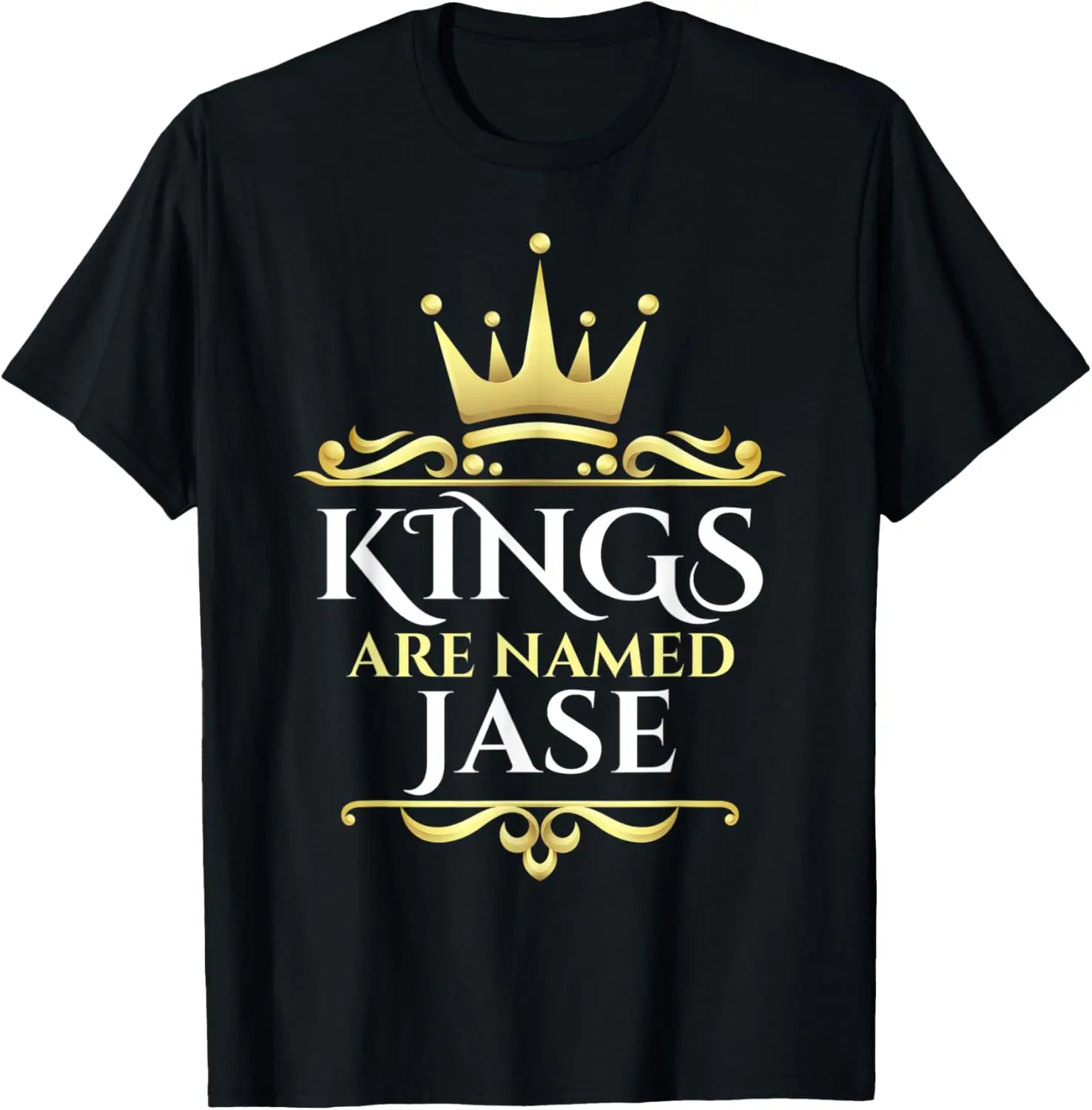

Kings Are Named Jase T-Shirt