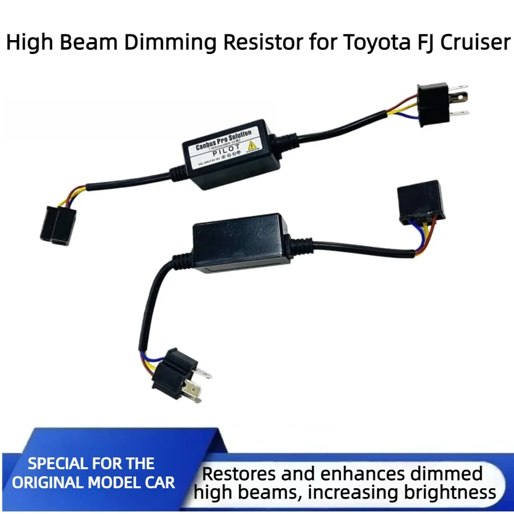 

Enhance dim high-beam brightness and improve lighting performance For Toyota FJ Cruiser High-Beam Modification Dimming Resistor