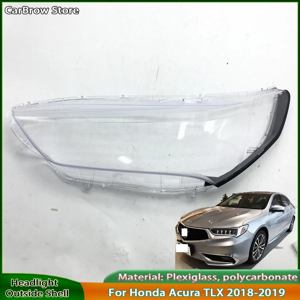 

Headlamp Lamp Shell For Honda Acura TLX 2018-2019 Headlight Cover Lens Transparent Shade Plexiglass Replace Original Lampshade