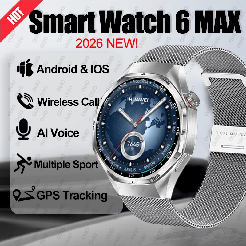 2026 ساعة جديدة 6 ماكس ساعة ذكية الرجال النساء لتحديد المواقع الارتفاع ضغط الهواء معدل ضربات القلب مراقبة الصحة BT دعوة الأعمال Smartwatch