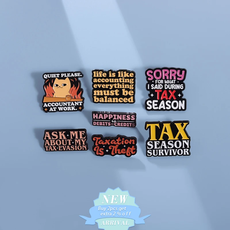 Tax Season Survivor Enamel Pin Happiness Debits Credits About My Tax Evasion Taxation Is Theft Brooch Lapel Hat Badge Jewelry