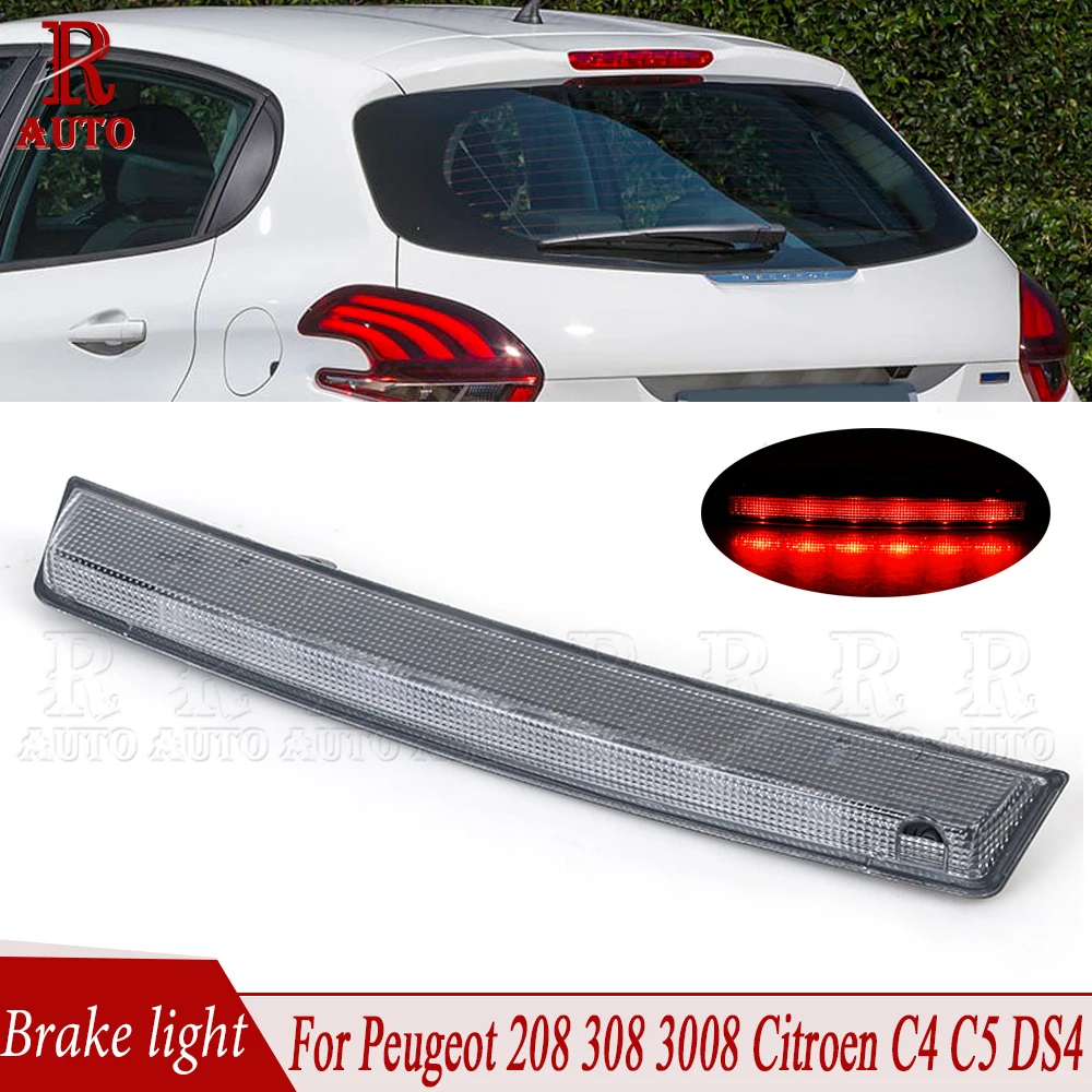 

R-AUTO For Peugeot 208 308 3008 Citroen C4 C5 DS4 Third High Mount Brake Rear Stop Tail Light Lamp Brake Light 6351HH 6350V2