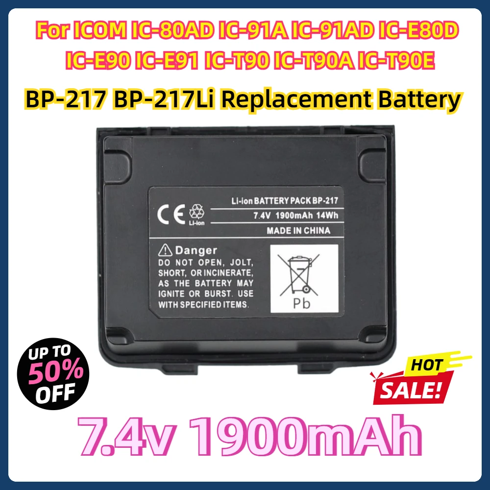 

For ICOM IC-80AD IC-91A IC-91AD IC-E80D IC-E90 IC-E91 IC-T90 IC-T90A IC-T90E Radio 1900mAh BP-217 BP-217Li Replacement Battery