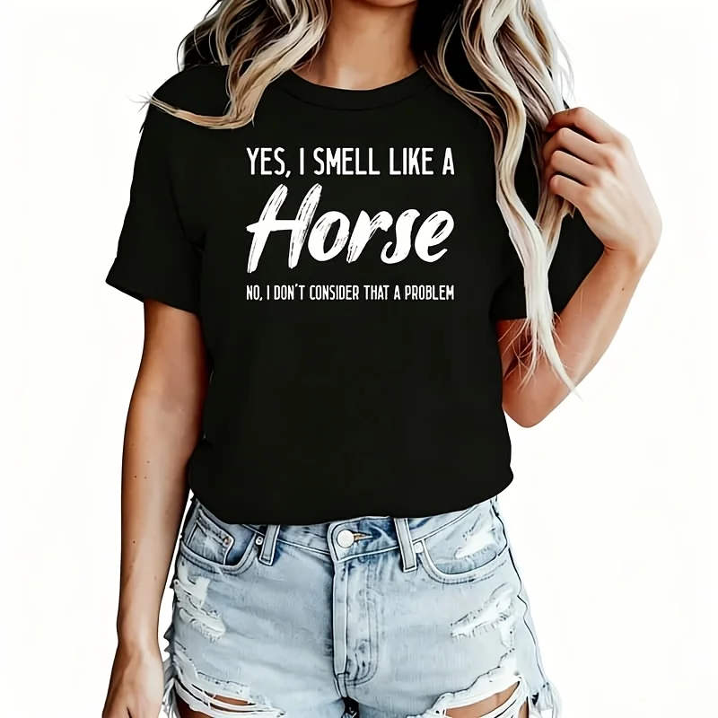 Yes I Smell Like a Horse Women's T-Shirt 100% Cotton Funny Graphic Short Sleeve Tee Novelty Shirt Casual Crew Neck Top S-5XL
