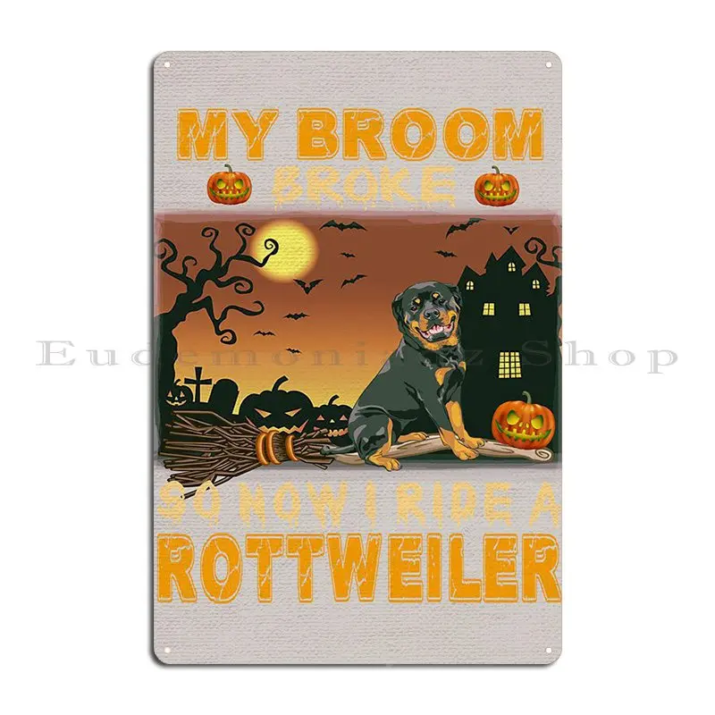 Rottweiler Funny Poster Metal Plaque Funny Club Wall Decor Print Classic Tin Sign Poster