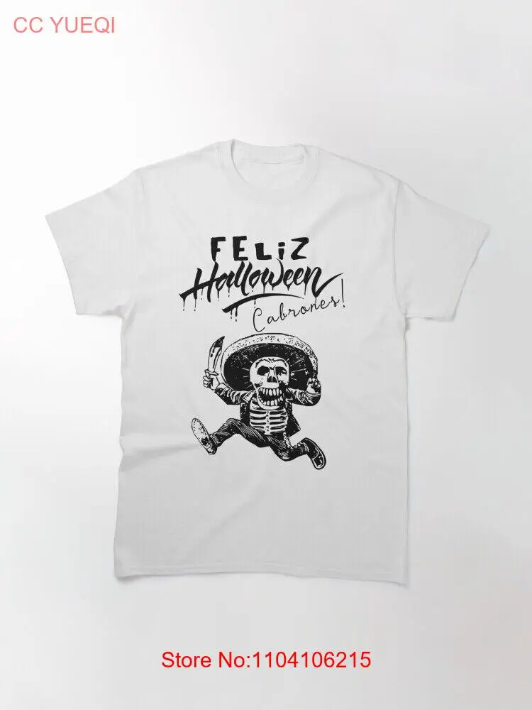 Feliz Halloween Cabrones! Classic T-Shirt