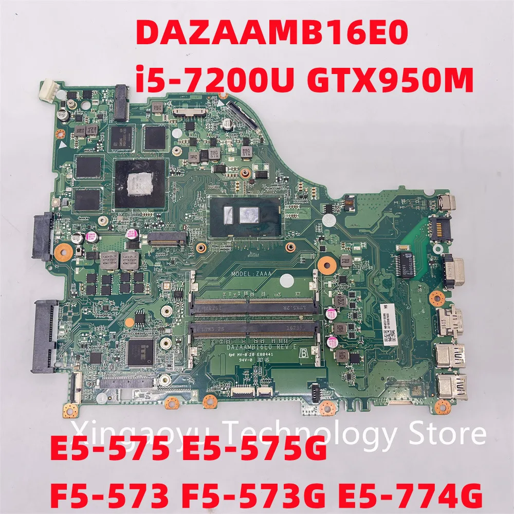 DAZAAMB16E0 SR2ZU i5-7200U GTX950M For ACER Aspire E5-575 E5-575G F5-573 F5-573G E5-774G Laptop Motherboard 100% Test Perfect