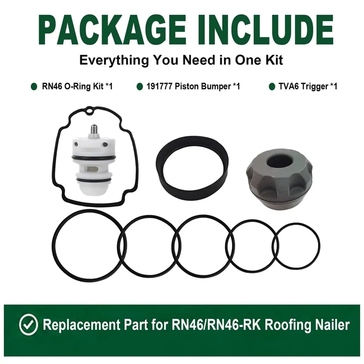 RN46 RN46- Rebuild Kit, Roofing Nailer Accessories, Including RN46 O-Ring Kit, 191777 Piston Bumper and TVA6 Trigger