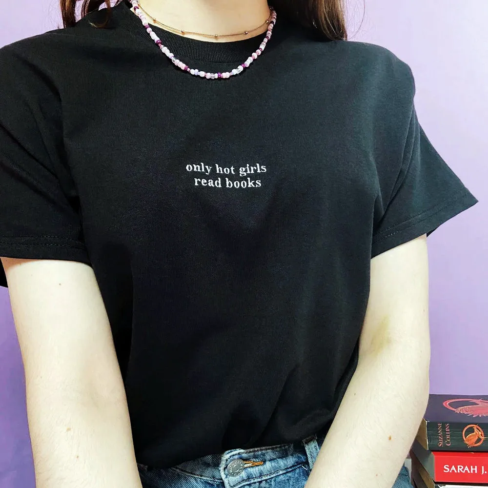 Only Hot Girls Read Books Letters Embroidered Short Sleeve T Shirts Women Loose Cotton Casual Tops Tees Gift for Book Lover