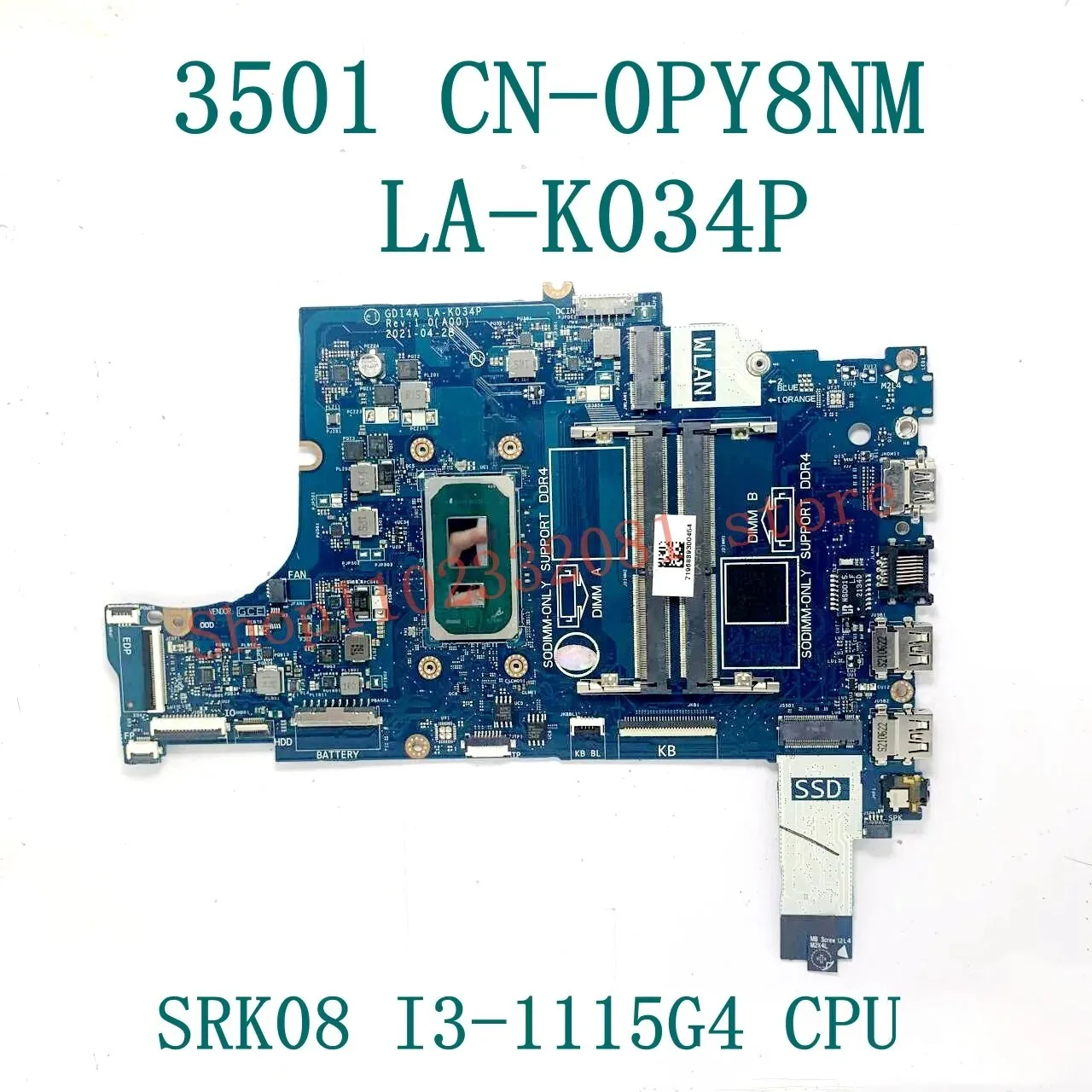 Mainboard CN-0PY8NM 0PY8NM PY8NM LA-K034P For DELL 3501 Laptop Motherboard With SRK08 I3-1115G4 / SRK05 I5-1135G7 CPU 100%Tested