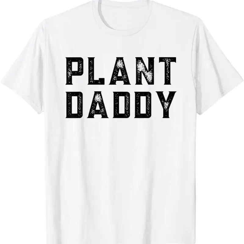 

Plant Daddy Dad Gardener Funny Fathers Day Gardening Vintage T Shirt