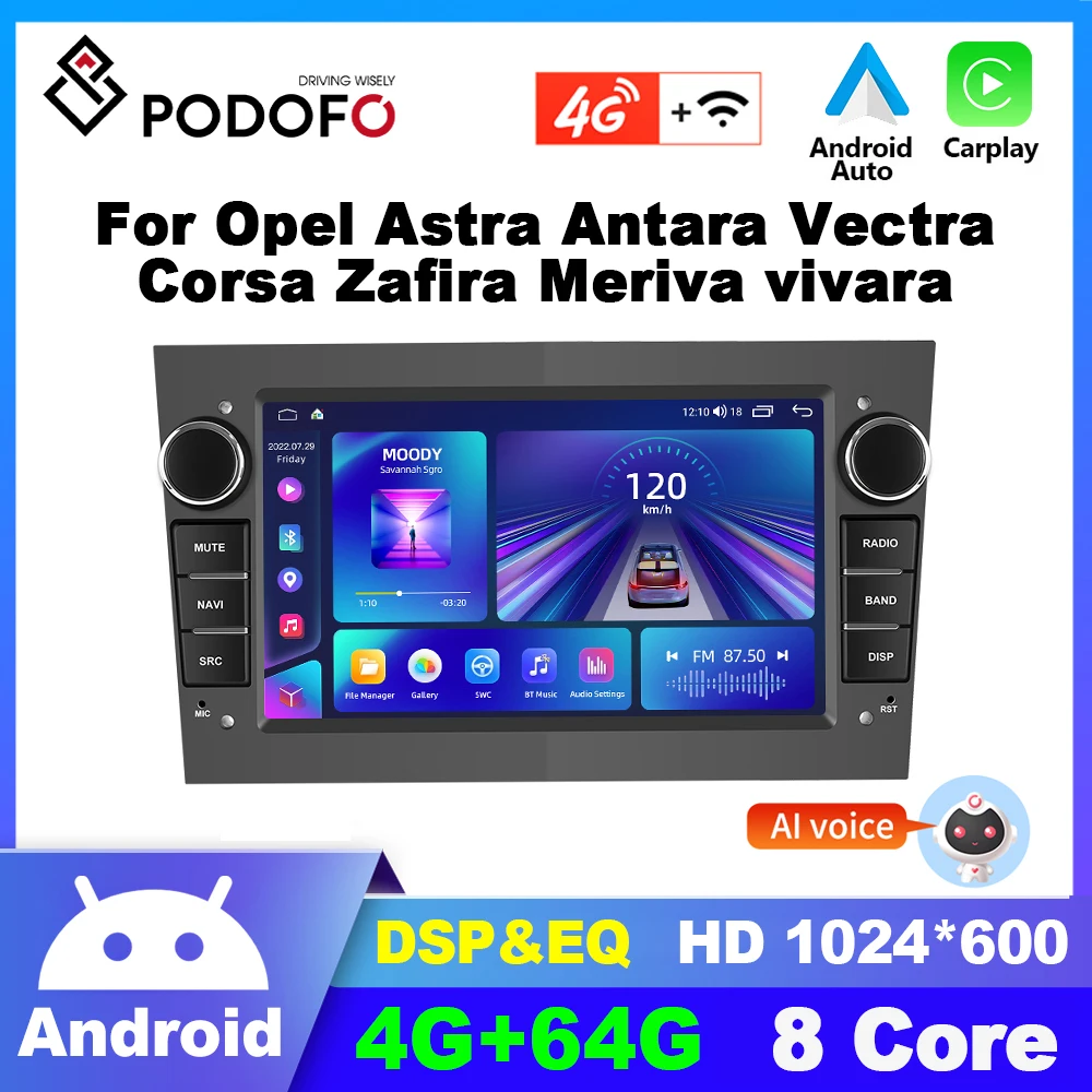 

Podofo 2din Android Car Radio For Opel Astra Antara Vectra Corsa Zafira Meriva Vivara Vivaro Carplay autoradio GPS Navigation