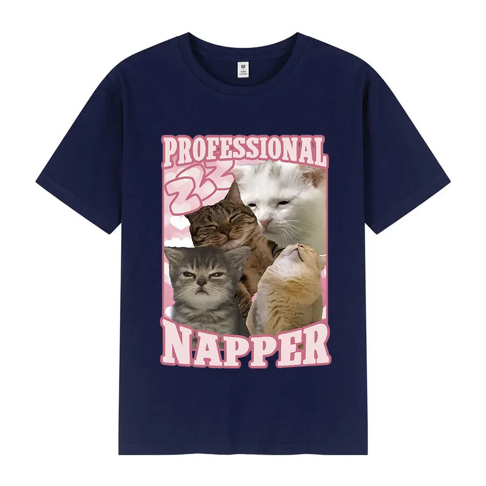 Professional Napper Funny Cat Meme T-shirt Men Women Casual Cotton Oversized T Shirt Fashion Harajuku T Shirts Tops Streetwear