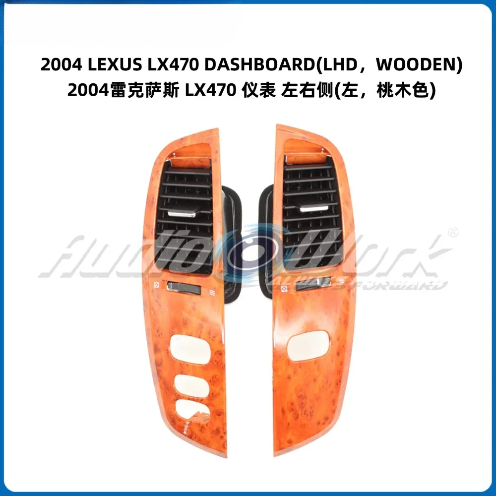 

Для LEXUS LX470 DASHBOARD 2004 г. (LHD, ДЕРЕВЯННАЯ) Передняя панель автомобиля, центральная решетка кондиционера, вентиляционное отверстие, розетка кондиционера