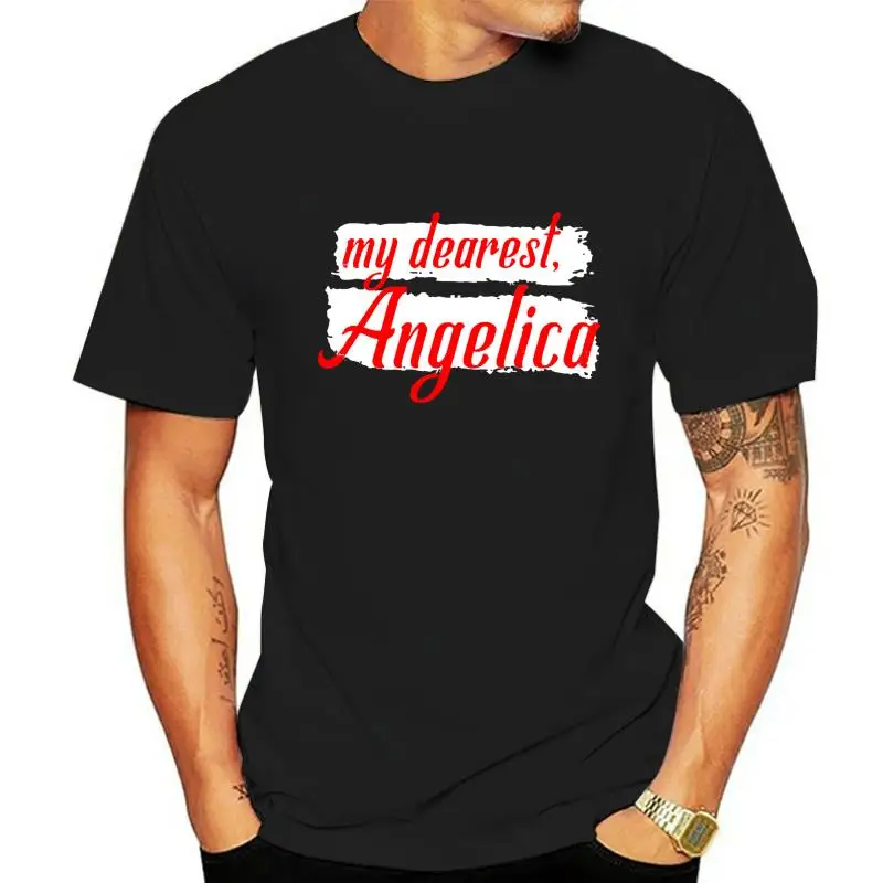 Men t shirt my dearest angelica tshirt Women t shirt fashion brand men tee-shirts humor t-shirt casual tee tops teenager tshirts