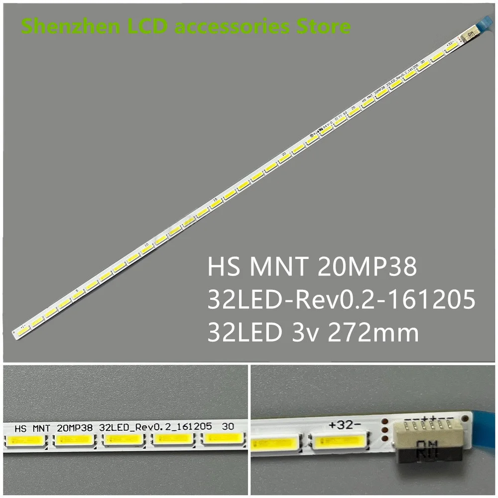 LCD TV backlight strip for HS MNT 20MP38 32LED-Rev0.2-161205 backlight strip 32 lights 3V 272mm aluminum 100% new