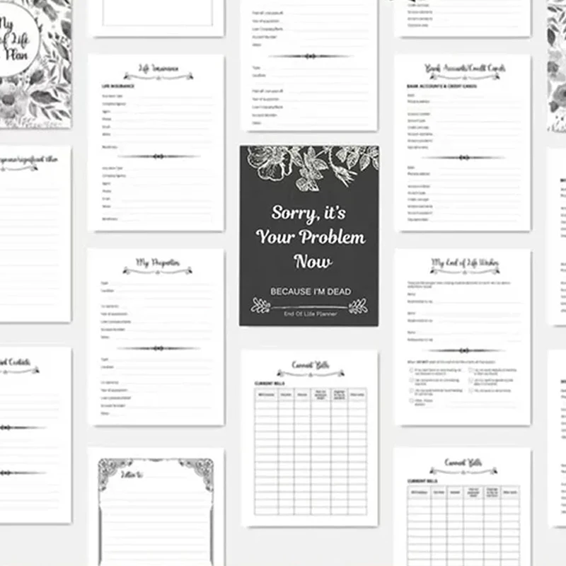 Sorry It’s Your Problem Now Because I'm Dead Funny End Of Life Planner End Of Life Planner Organizer End Of Life Workbook