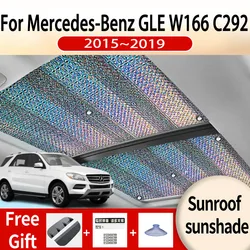 For Mercedes-Benz GLE W166 C292 2015~2019 2018 Car Sunroof Sunshade Panoramic Windshield Sunshade Anti-ultraviolet Accessories