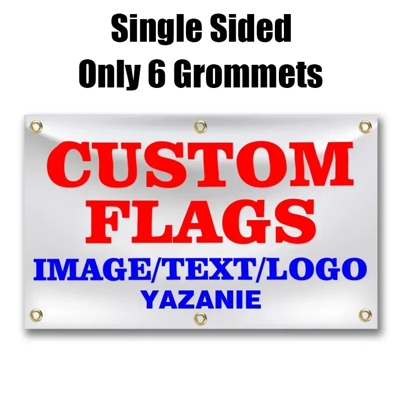 YAZANIE Benutzerdefinierte Flagge 3x5 4x6 5x8 6x10FT Machen Sie Ihre eigene Flagge mit Fototext Logo Bild Einzelne doppelseitige personalisierte Druckflaggen 4