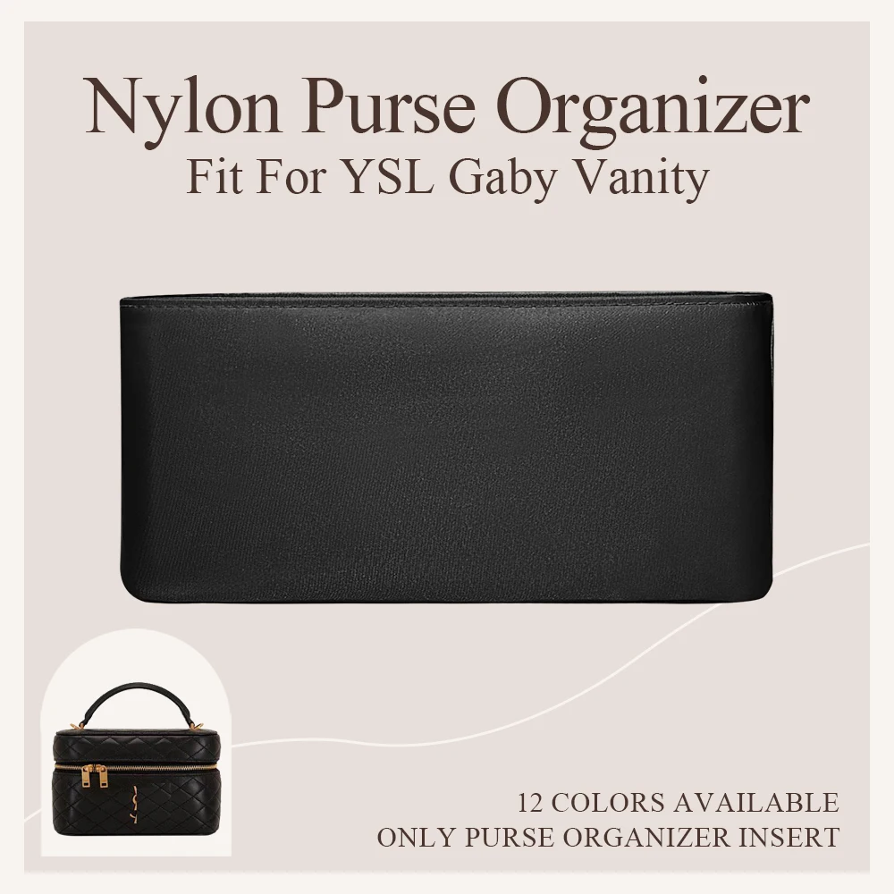 

Nylon Purse Organizer Insert Fit for YSL Gaby Vanity Bag Inner Liner Bag Cosmetics Box Storage Bag Inside Bag In Bag Organizer