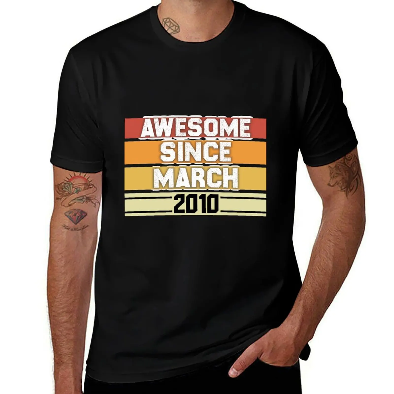 Awesome Since March 2010 , Born In March 2010 Gift T-Shirt t shirt man plain T-Shirt