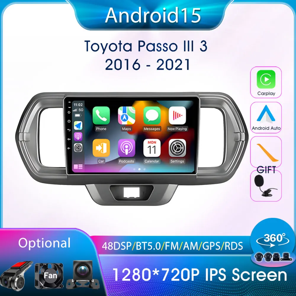 

for Toyota Passo III 3 2016 - 2021 Android 15 Carplay Auto Car Radio Navigation GPS 2Din HD Touch Screen Multimedia Video Player