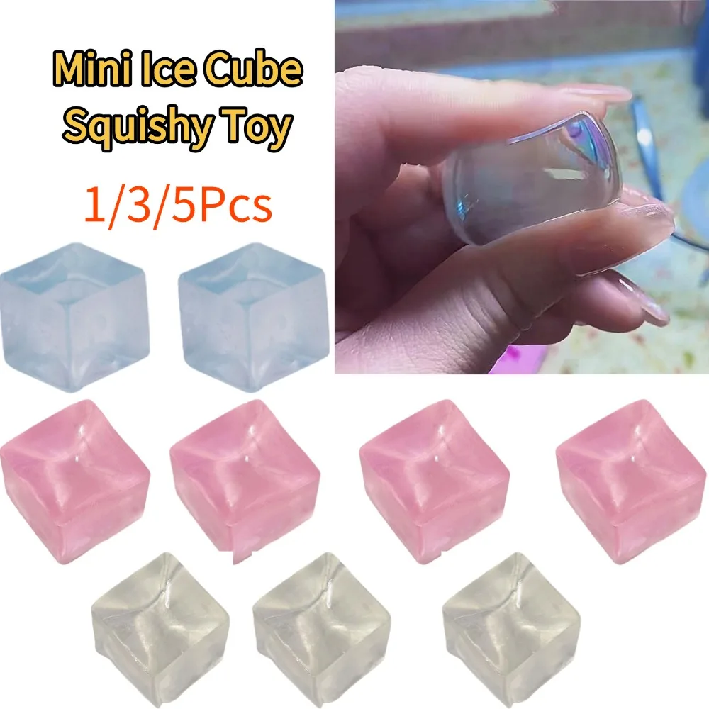 1/3/5Pcs Mini Ice Cube Squishy Toy Release Stress Transparent Small Ice Block Pinch Children Squeezing Stress relieving Toy Gift