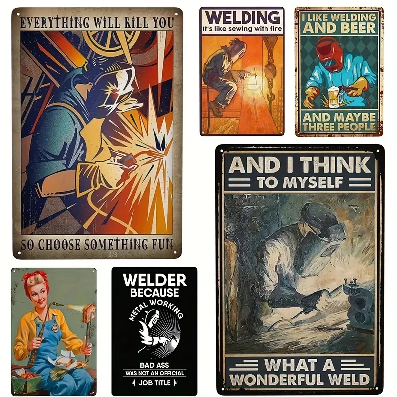 Everything Will Kill You, Welder Because, When You Get Old, I Like Welding, Vintage Home Bedroom Classroom Wall Decor Tin Sign