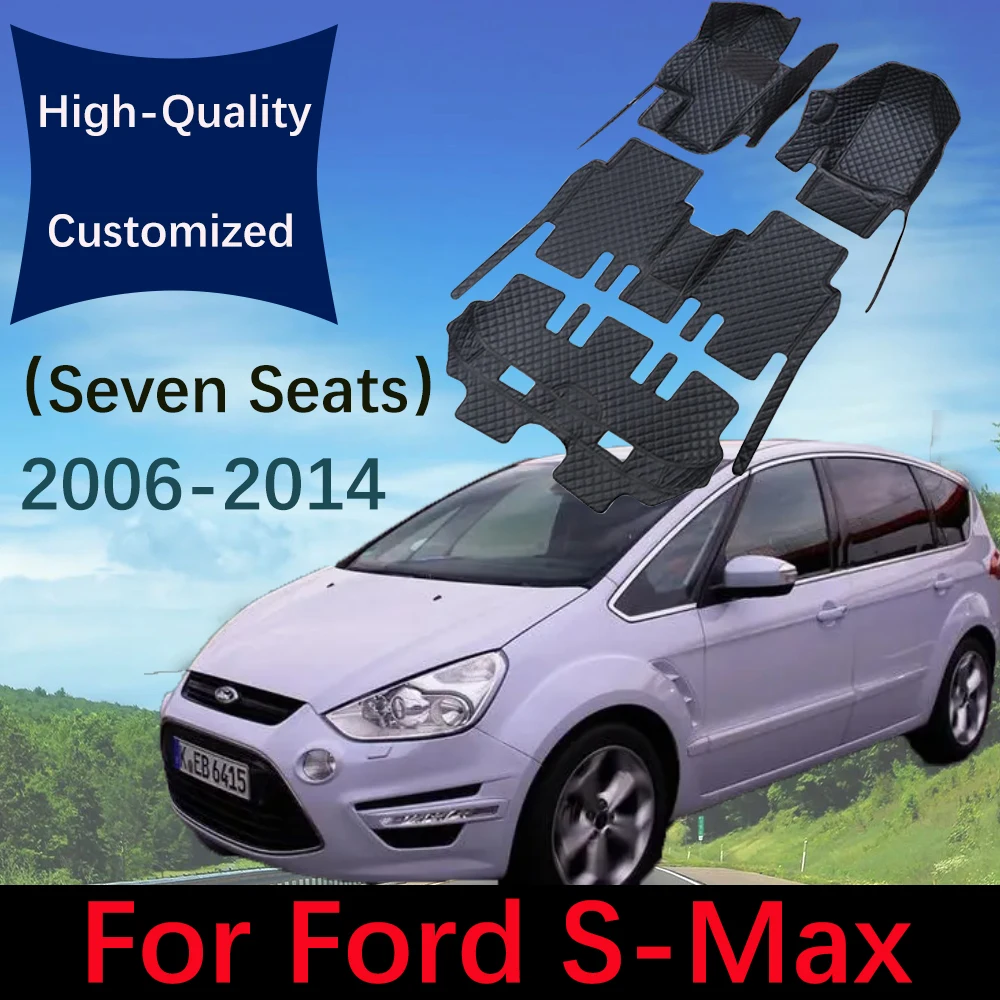 

Custom Leather Car Floor Mats For Ford S-Max MK1 2006~2014 7seat Waterproof Automobile Carpet Rugs Auto Foot Pads Accessories