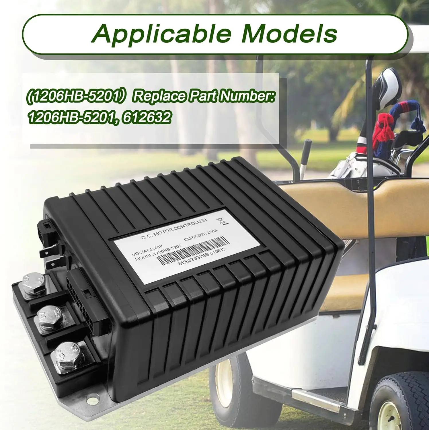 

1206HB-5201 48V 250A Motor Speed Controller 612632 for EZGO 2010-2024 ITS Throttle Express S4/L4 MPT 800/1000