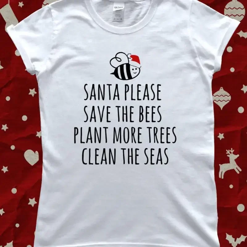 T-shirt de Noël Save The Bees Trees and Seas Eco Climate Activist